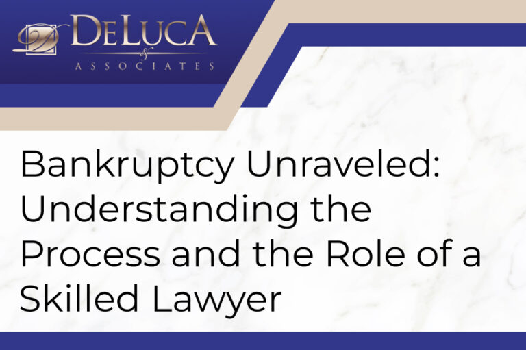 Bankruptcy Unraveled: Understanding the Process and the Role of a Skilled Lawyer