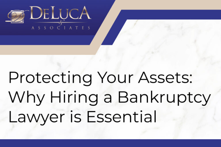 Protecting Your Assets: Why Hiring a Bankruptcy Lawyer is Essential